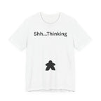 SHH THINKING