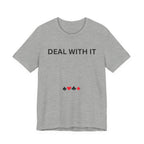 DEAL WITH IT