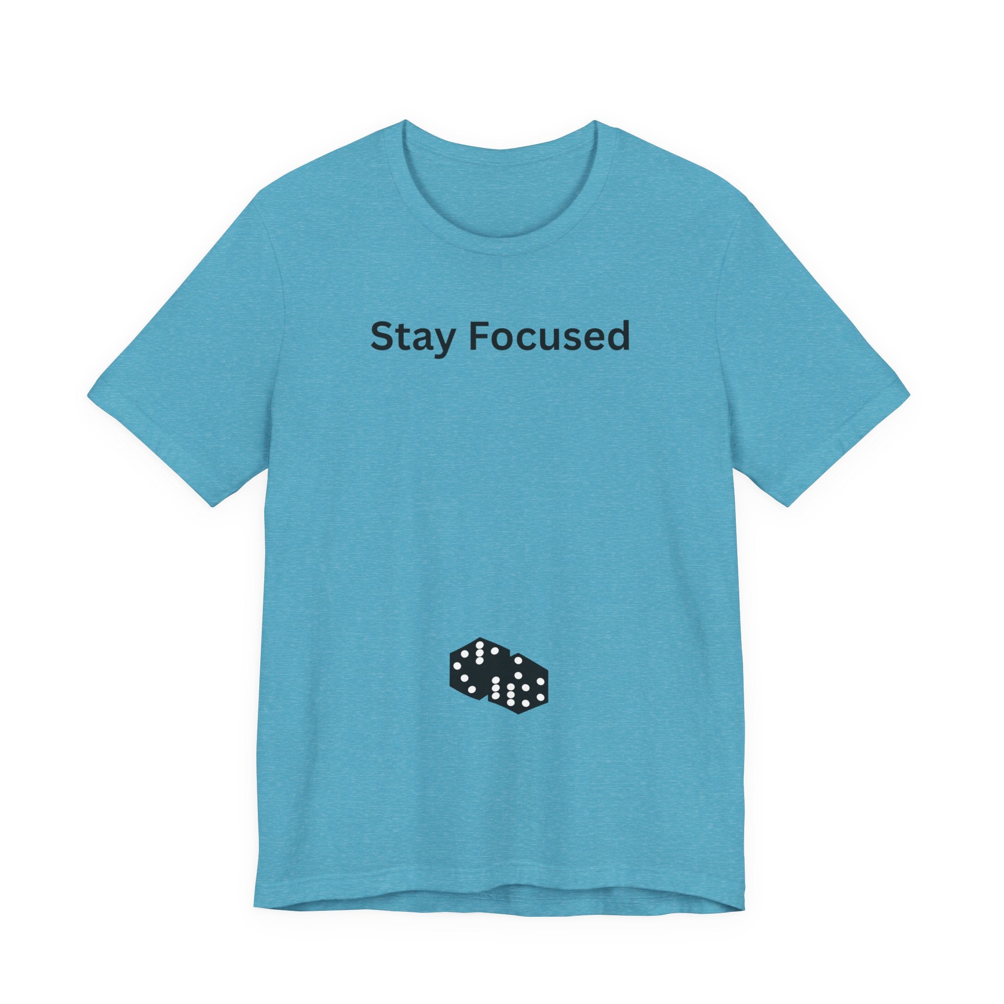 STAY FOCUSED