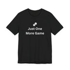 JUST ONE MORE GAME