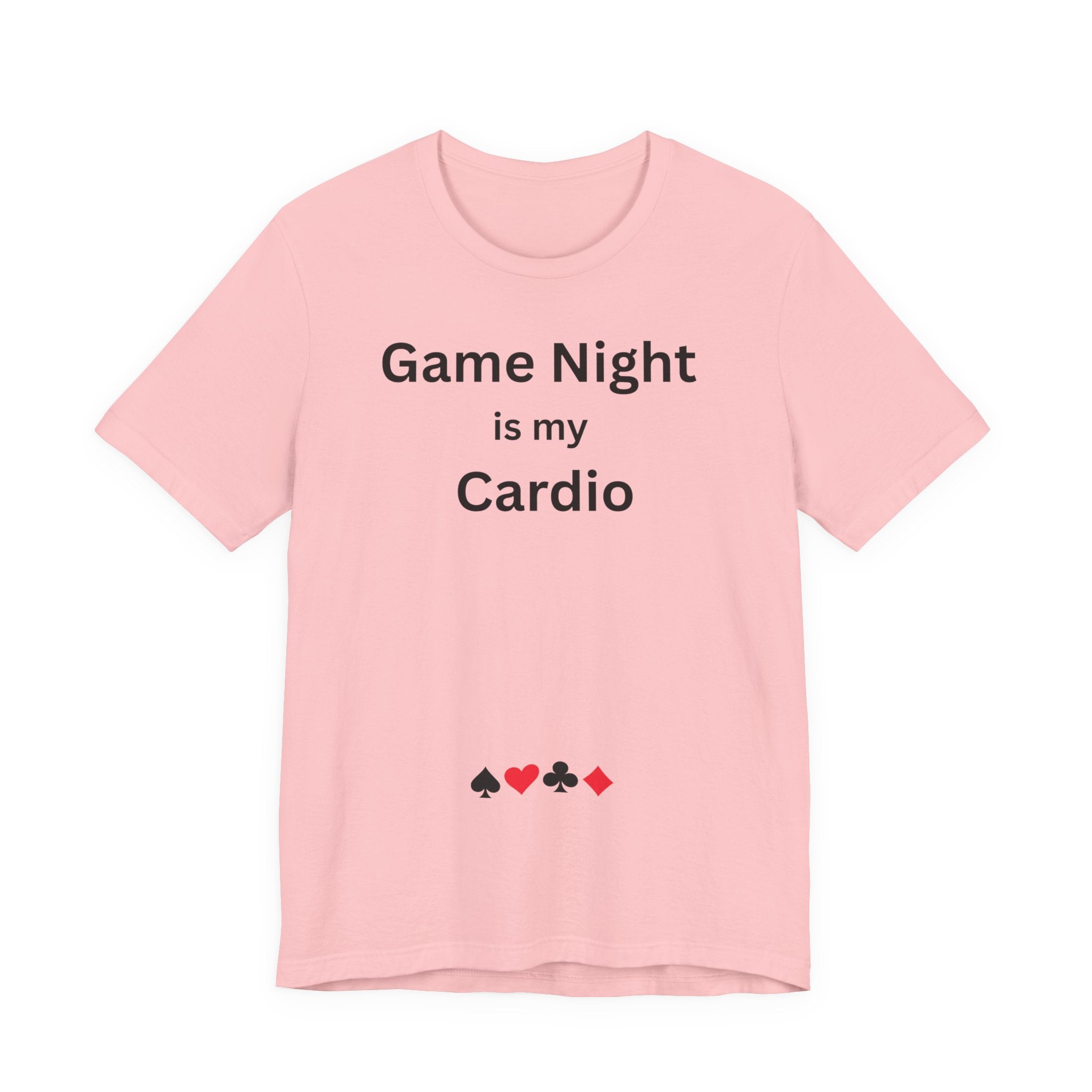 GAME NIGHT IS MY CARDIO