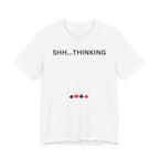 SHH THINKING