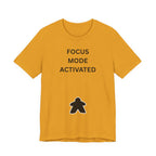 FOCUS MODE ACTIVATED