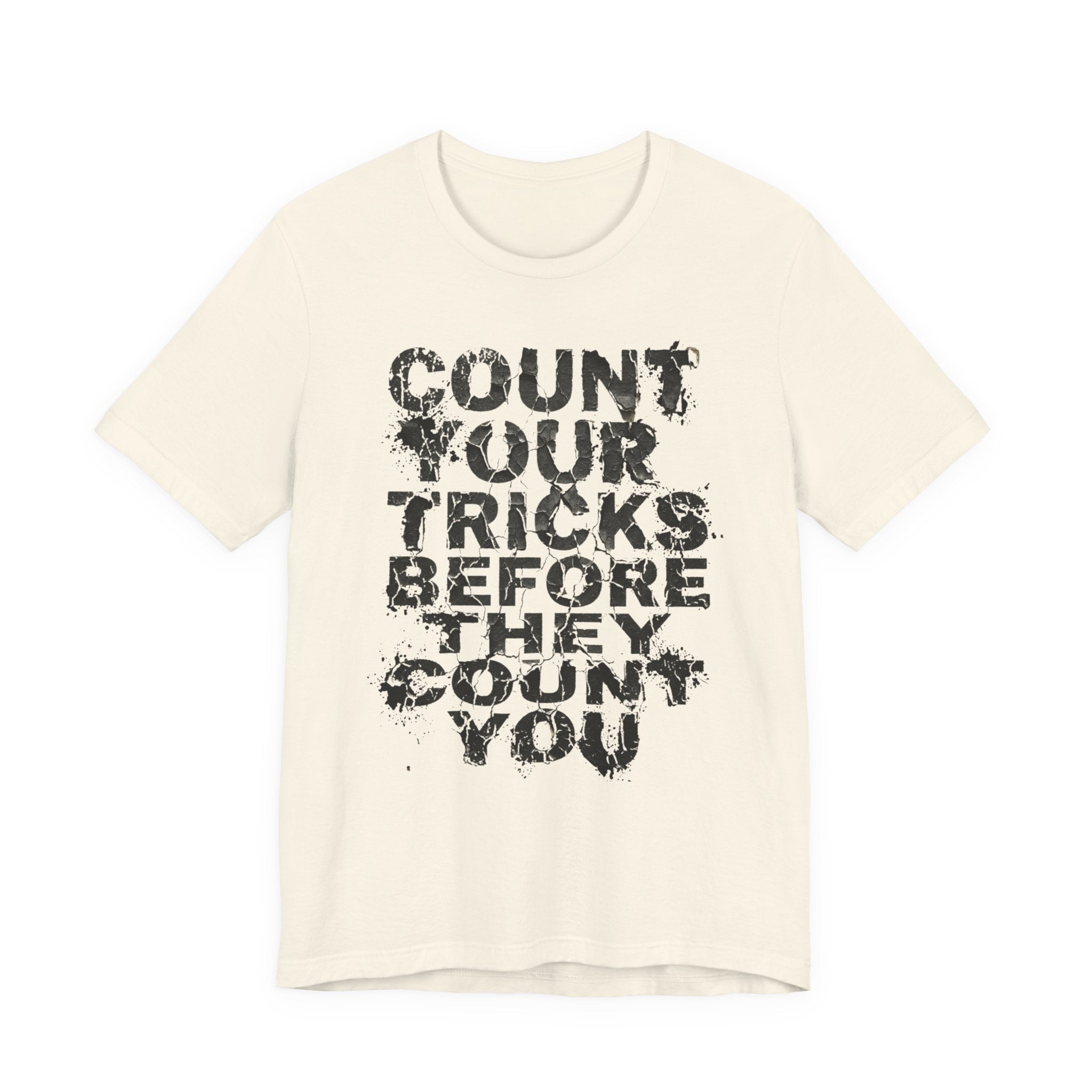 Count Your Tricks Before They Count You