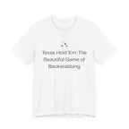 Texas Hold'Em: The Beautiful Game of Backstabbing