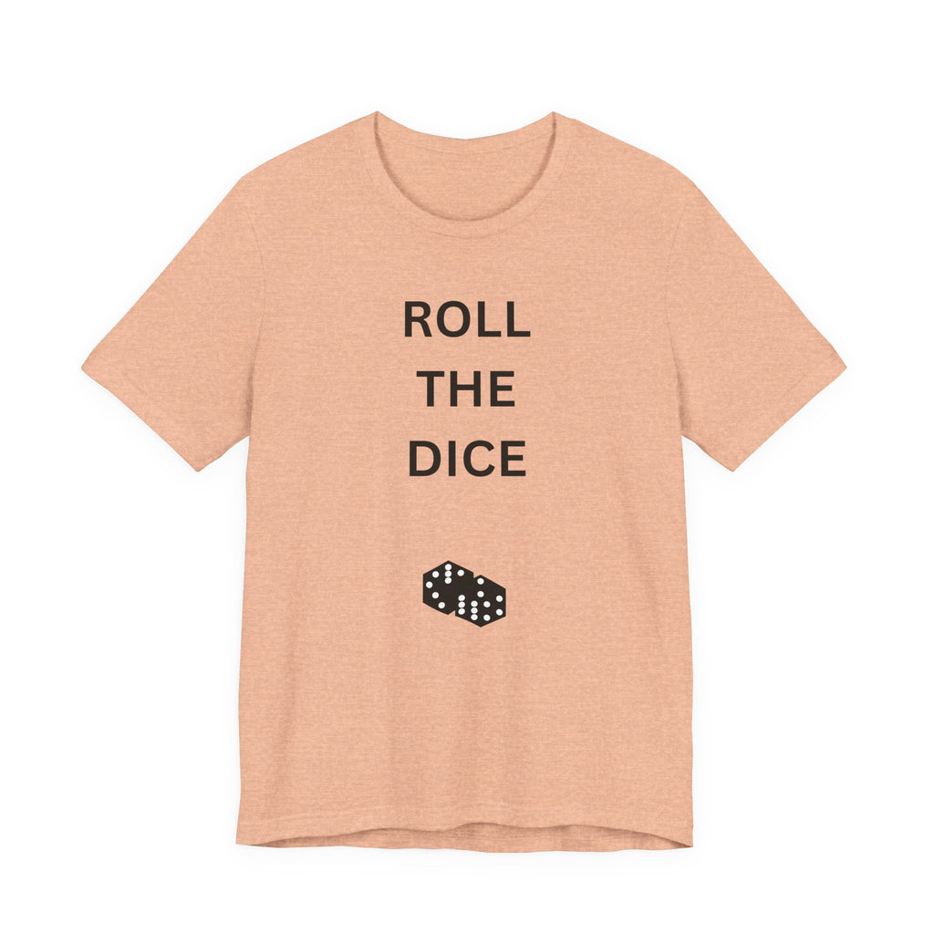 ROLL THE DICE