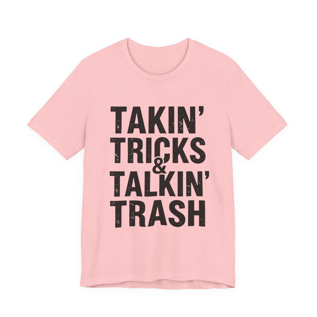 Takin' Tricks & Talkin' Trash