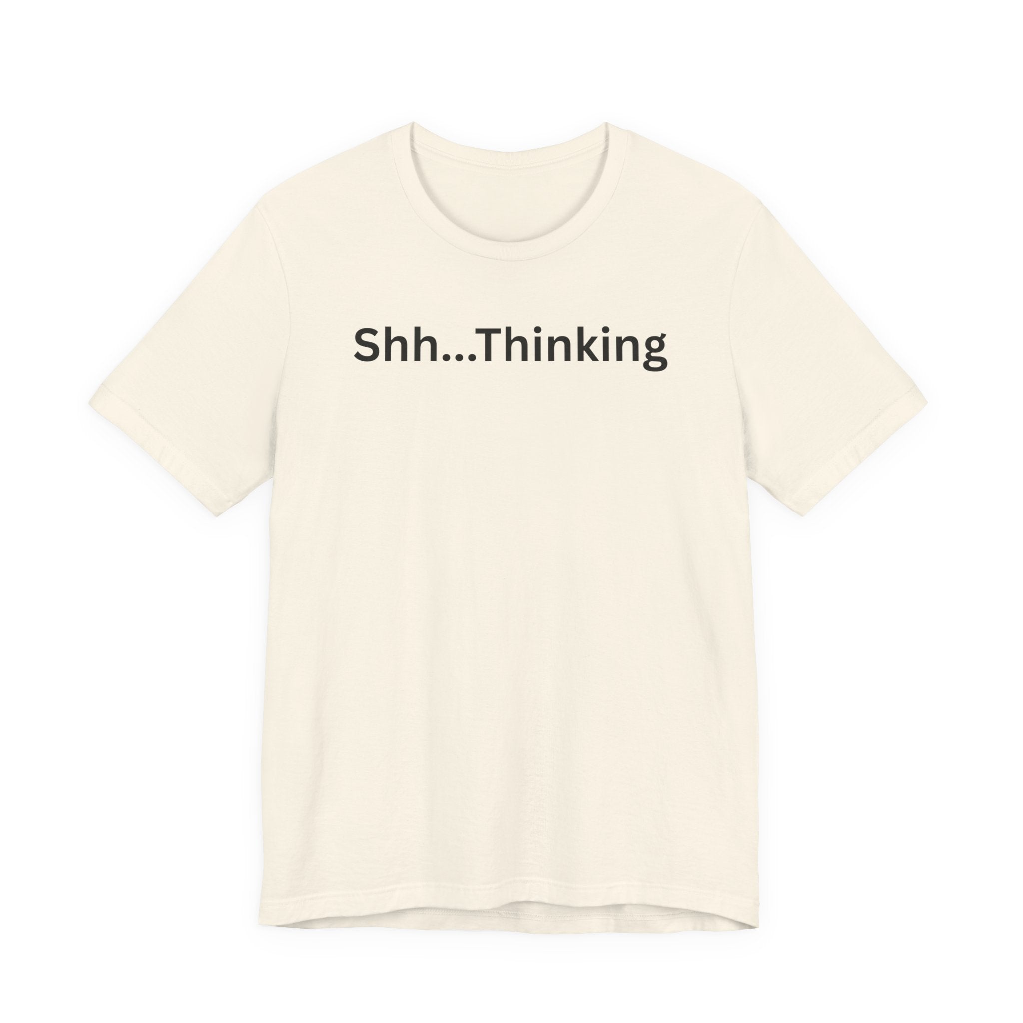 SHH THINKING