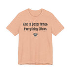 Life Is Better When Everything Clicks