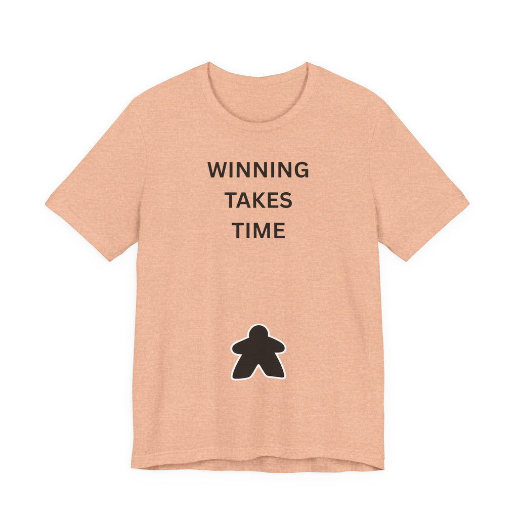 WINNING TAKES TIME