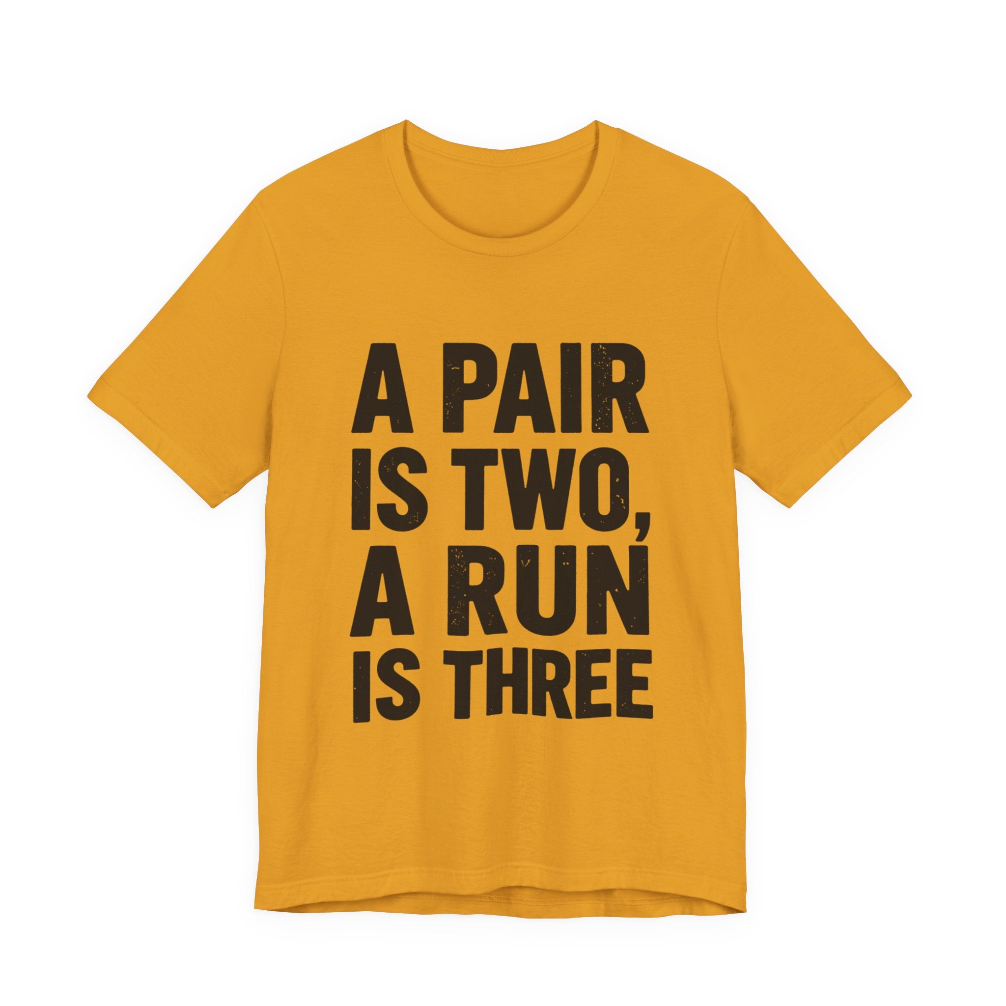 A Pair Is Two, A Run Is Three