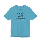 FOCUS MODE ACTIVATED