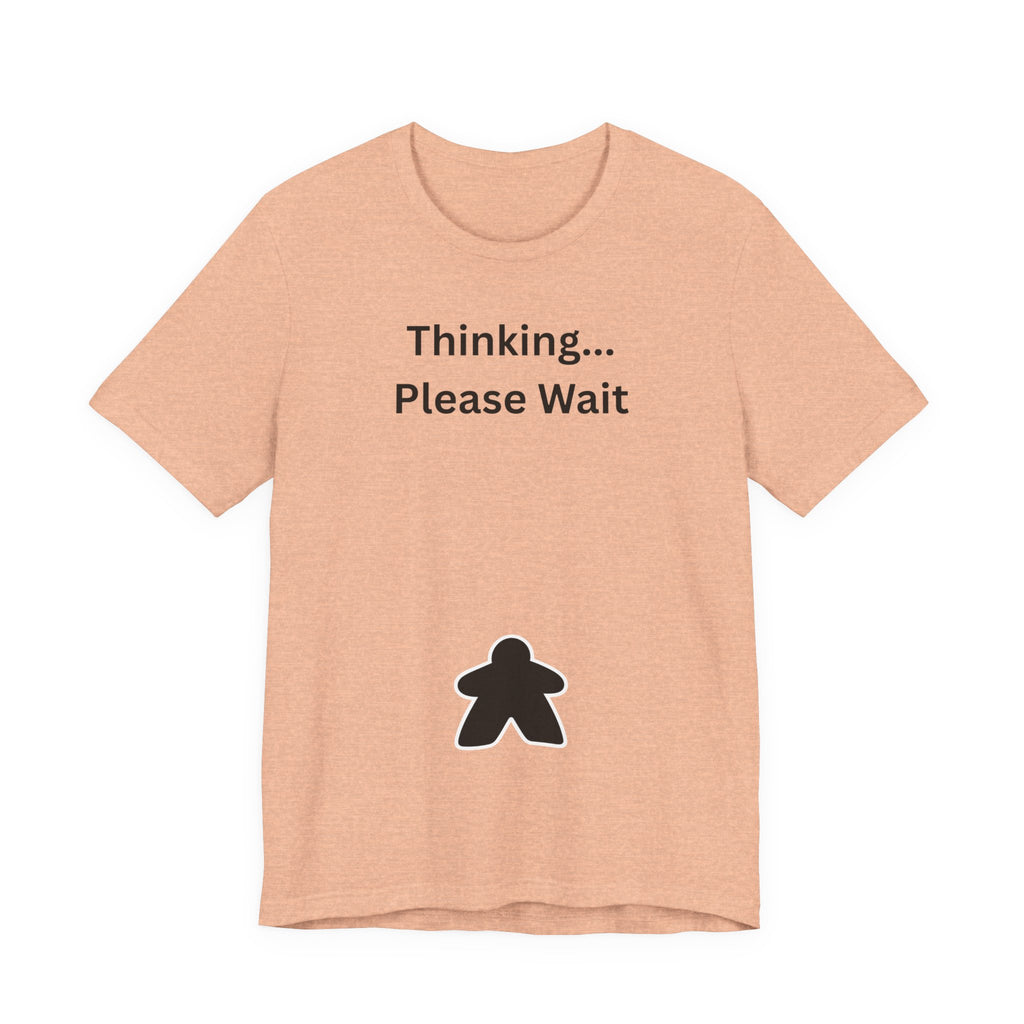 THINKING PLEASE WAIT