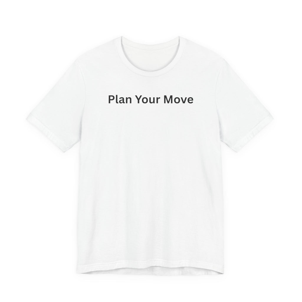 PLAN YOUR MOVE
