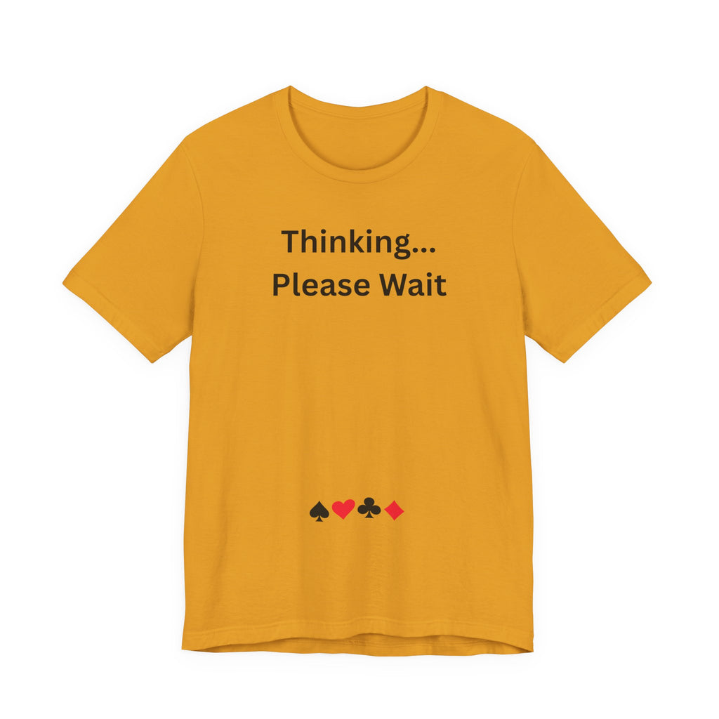 THINKING PLEASE WAIT