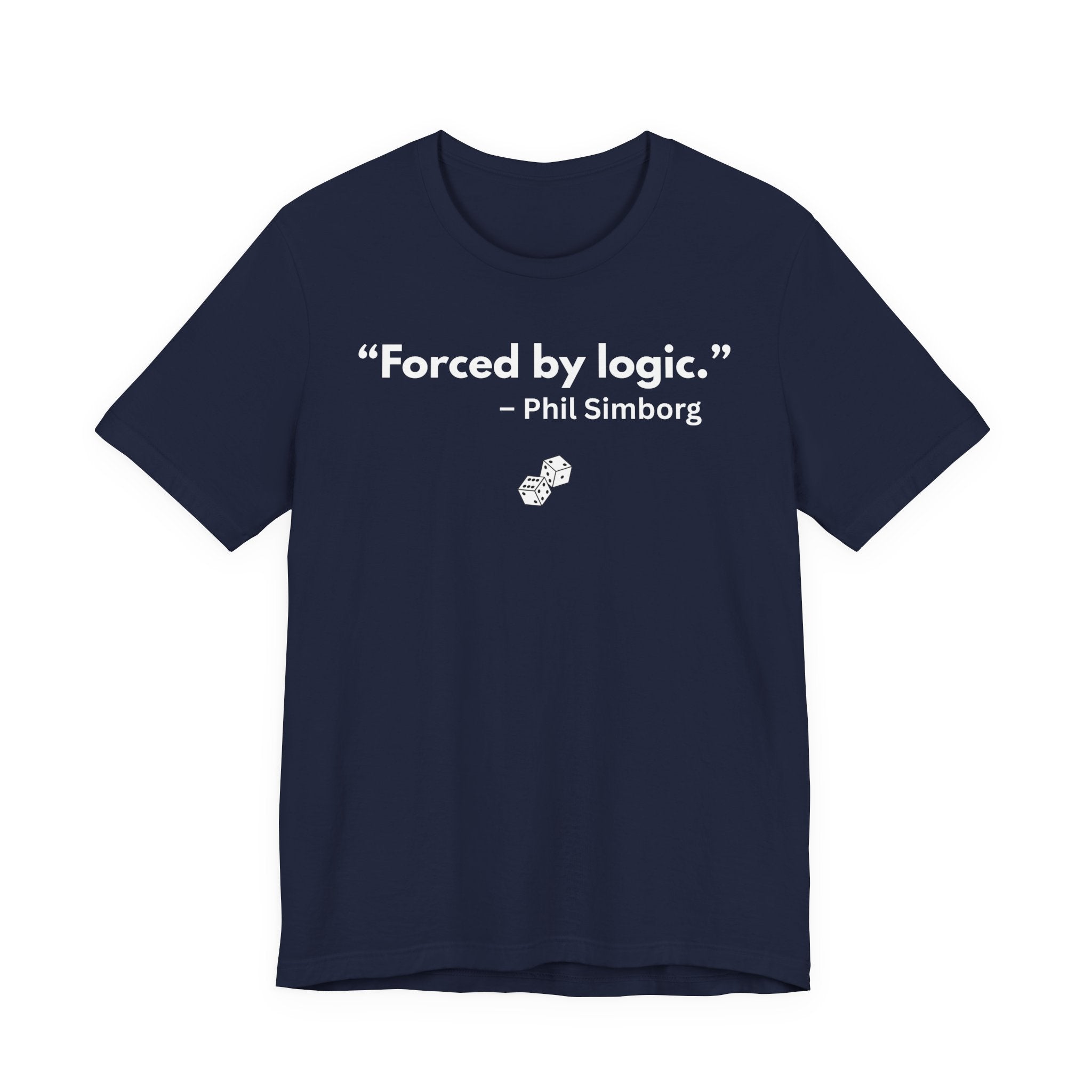 "FORCED BY LOGIC" - PHIL SIMBORG
