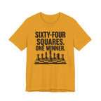 Sixty-Four Squares. One Winner.
