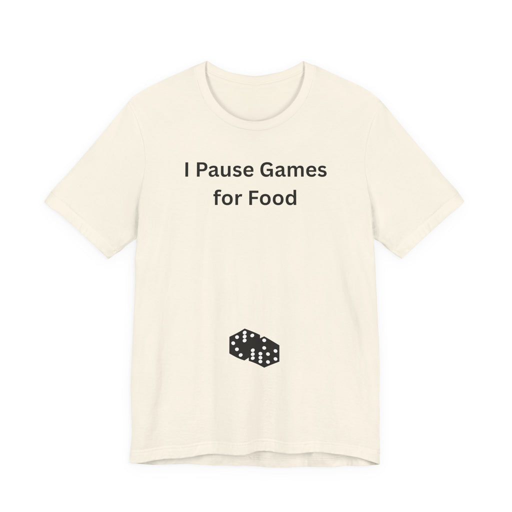 I PAUSE GAMES FOR FOOD