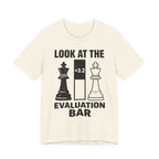 Look At The Evaluation Bar