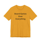 BOARD GAMES OVER EVERYTHING