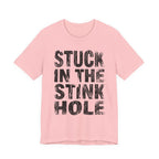 Stuck In The Stink Hole