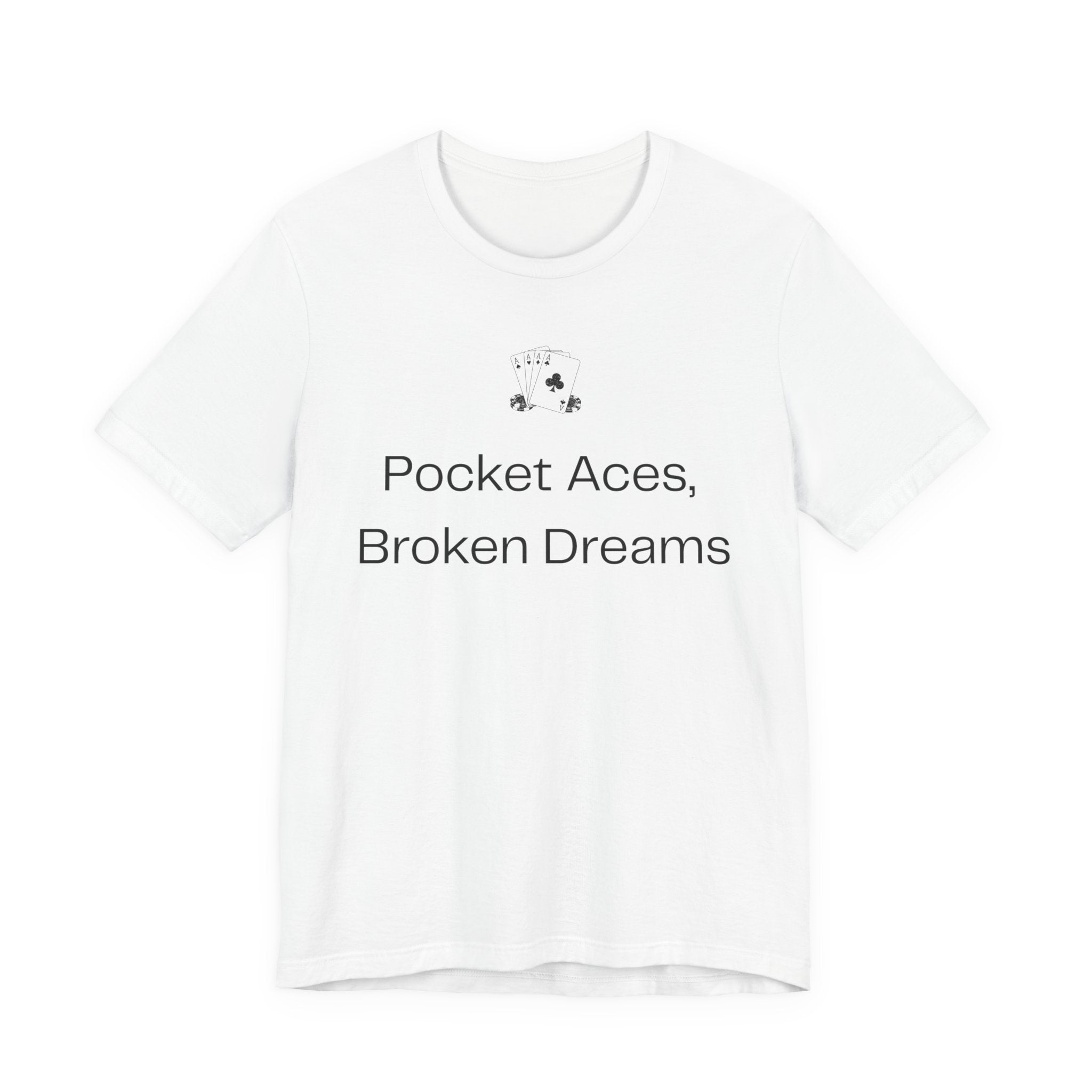Pocket Aces Broken Dreams