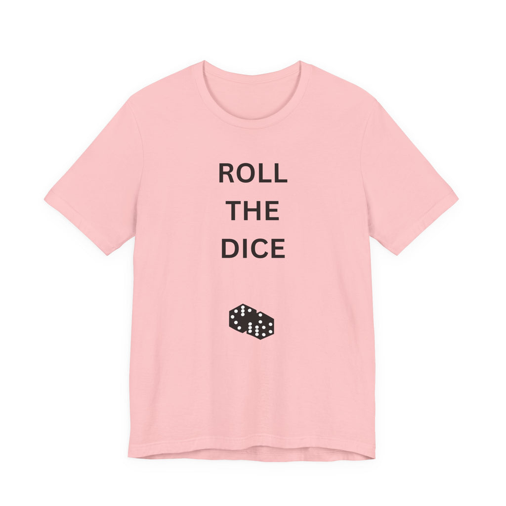 ROLL THE DICE