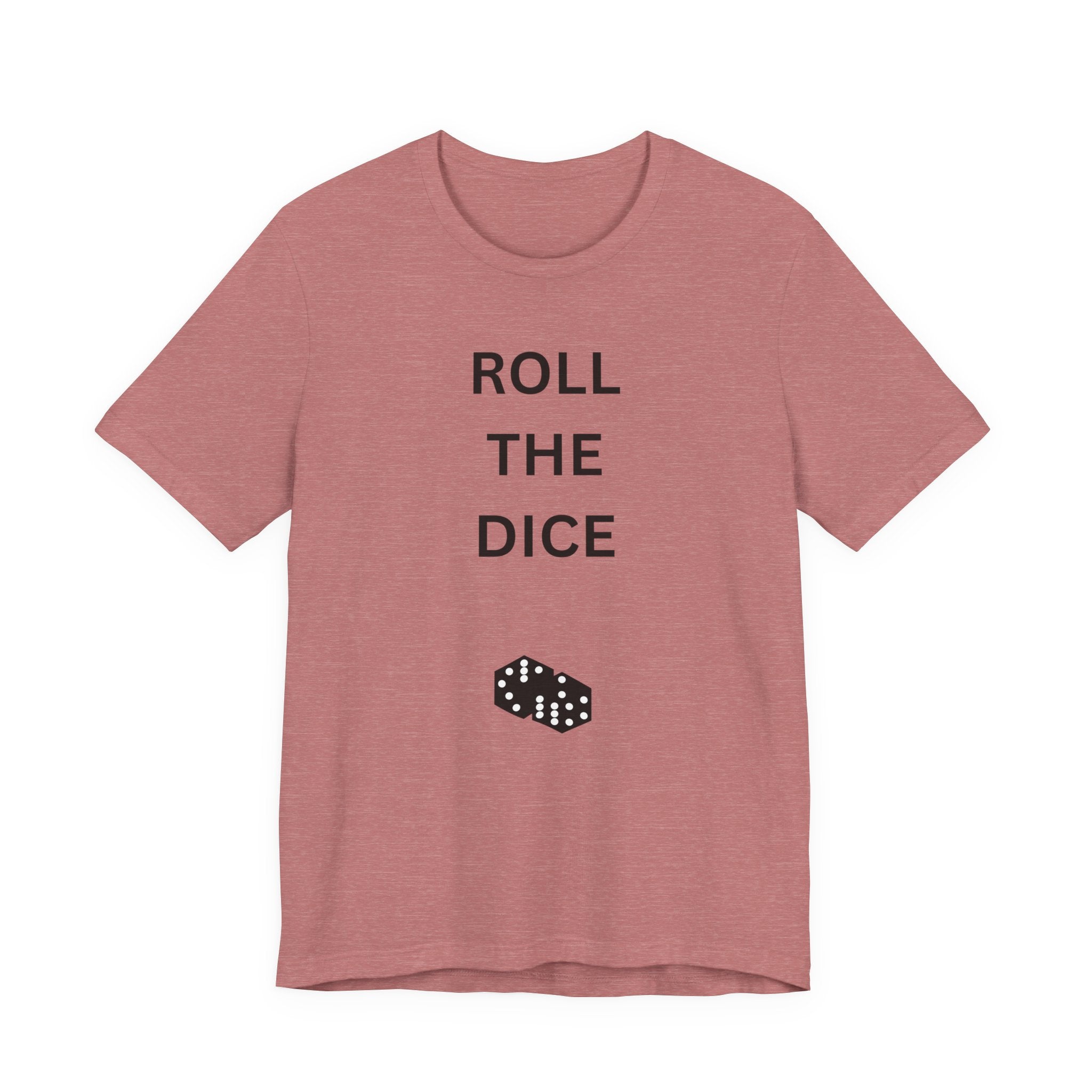 ROLL THE DICE