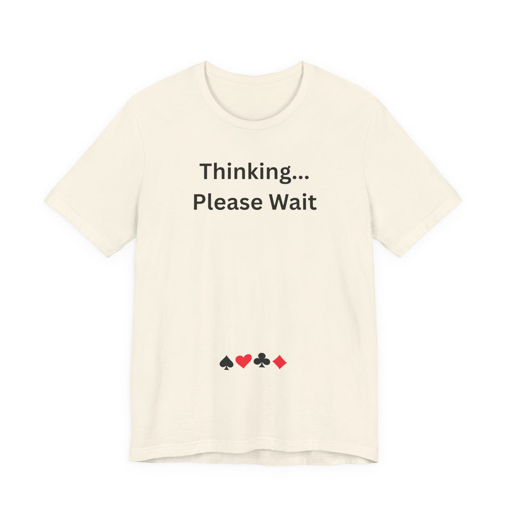THINKING PLEASE WAIT