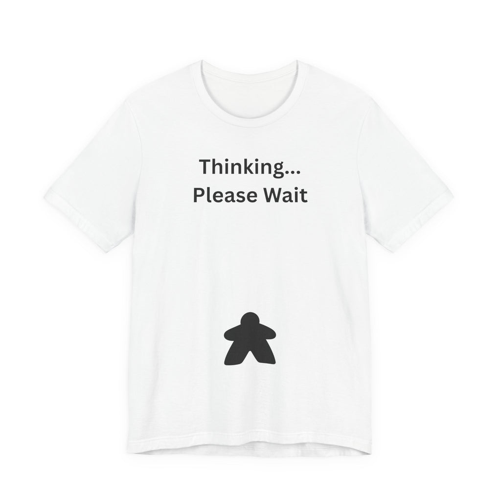 THINKING PLEASE WAIT