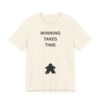 WINNING TAKES TIME