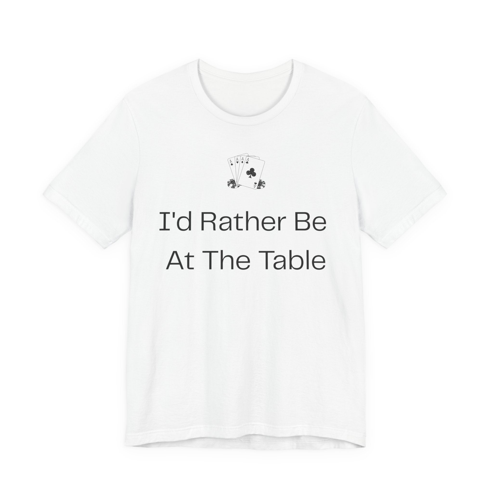 I'd Rather Be At The Table