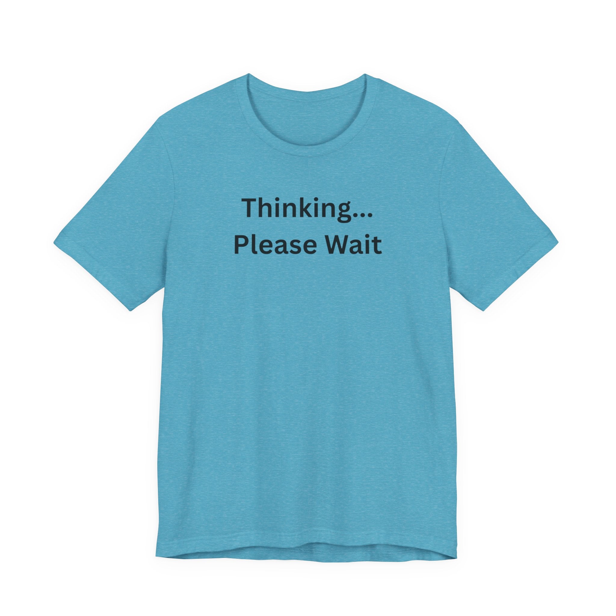 THINKING PLEASE WAIT