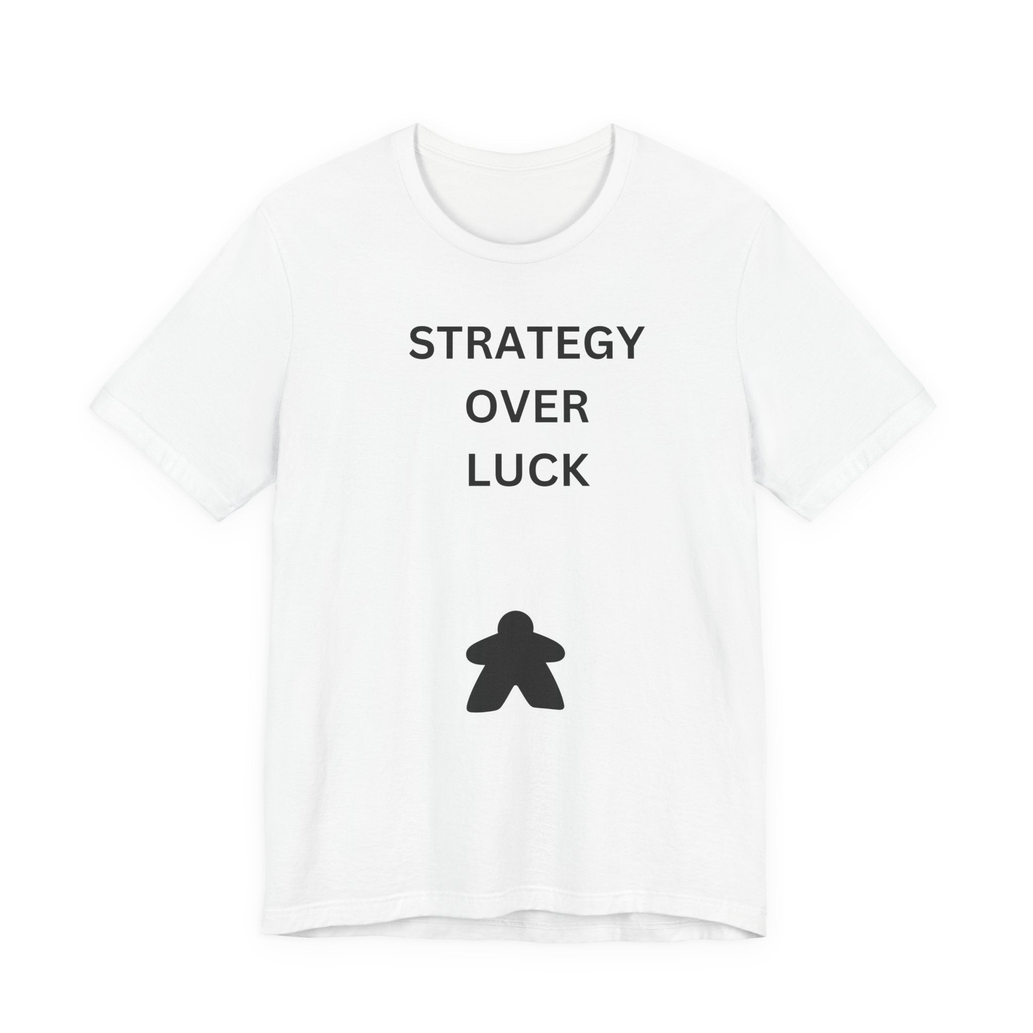 STRATEGY OVER LUCK