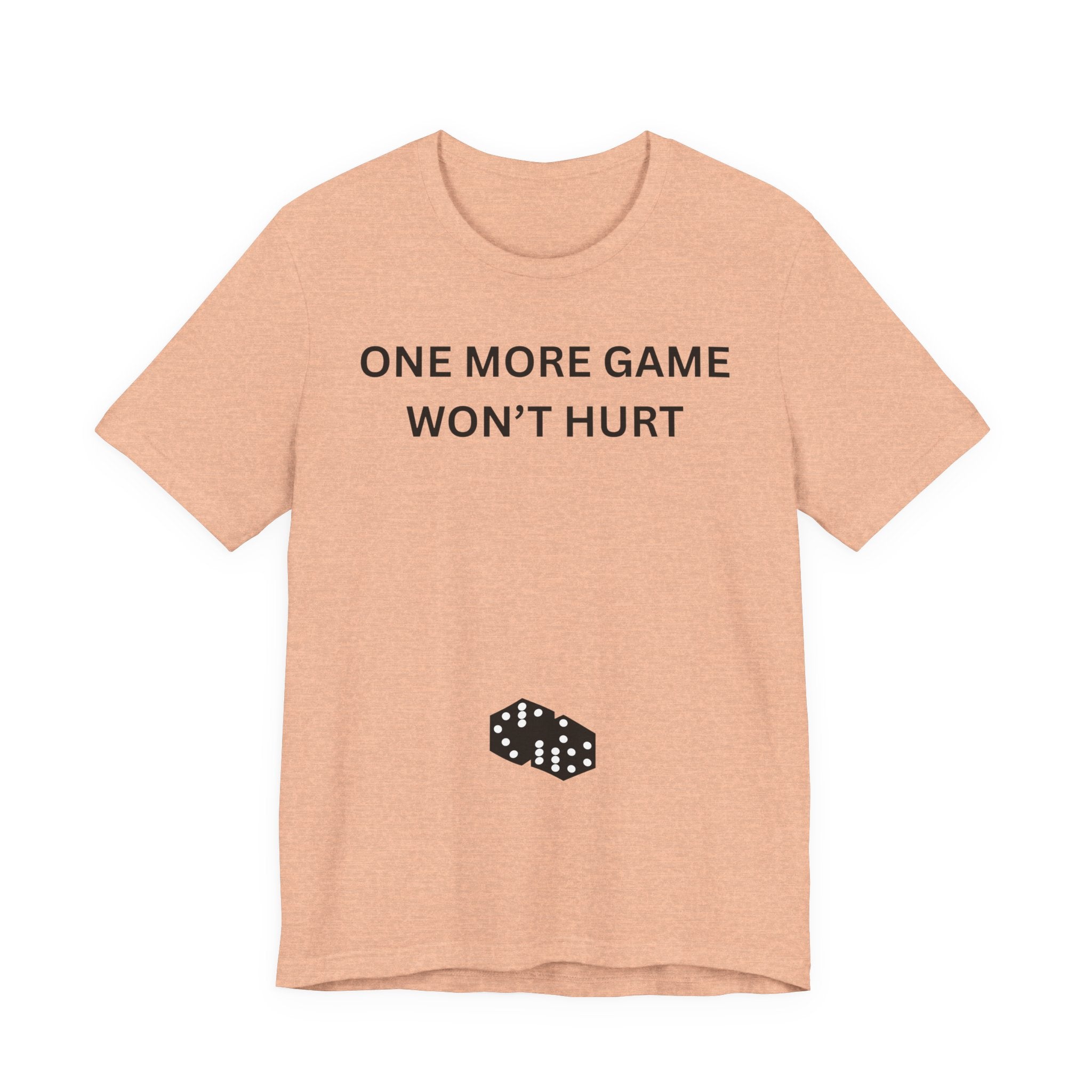 ONE MORE GAME WON'T HURT