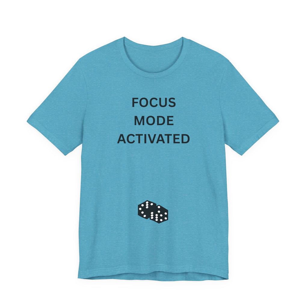 FOCUS MODE ACTIVATED