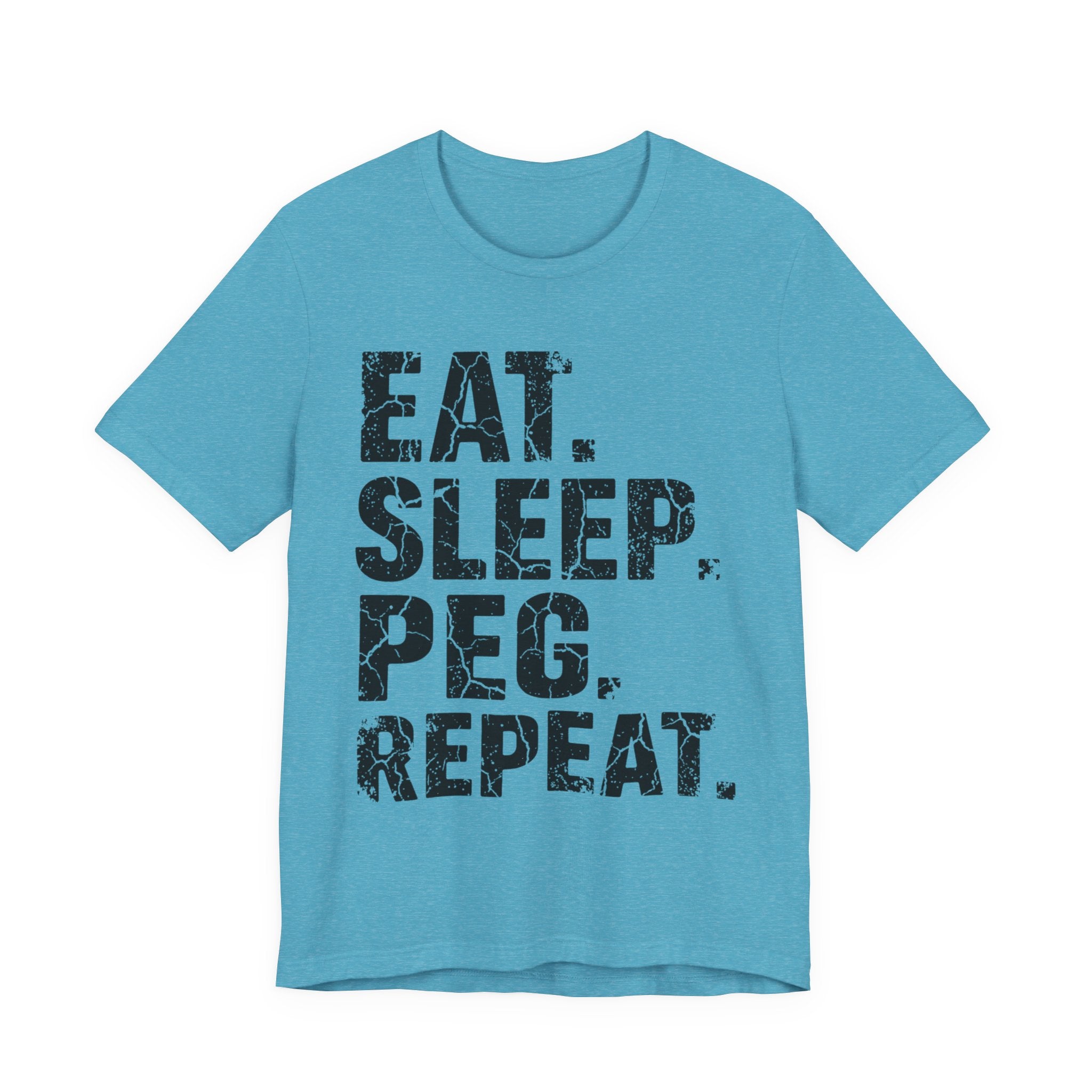 Eat. Sleep. Peg. Repeat.