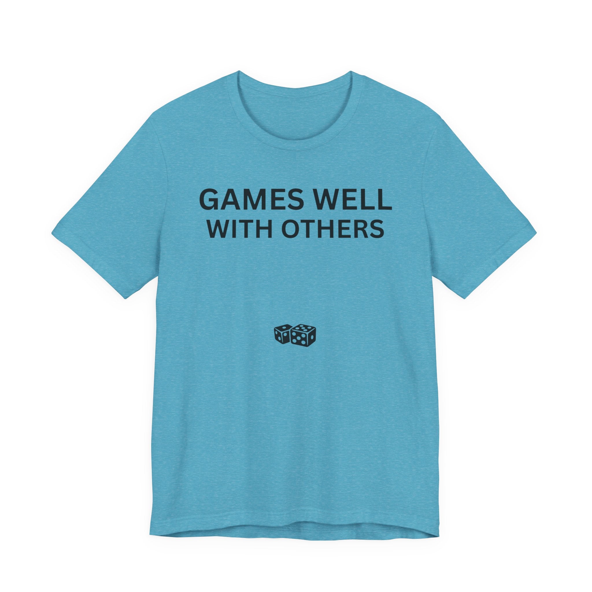 GAMES WELL WITH OTHERS
