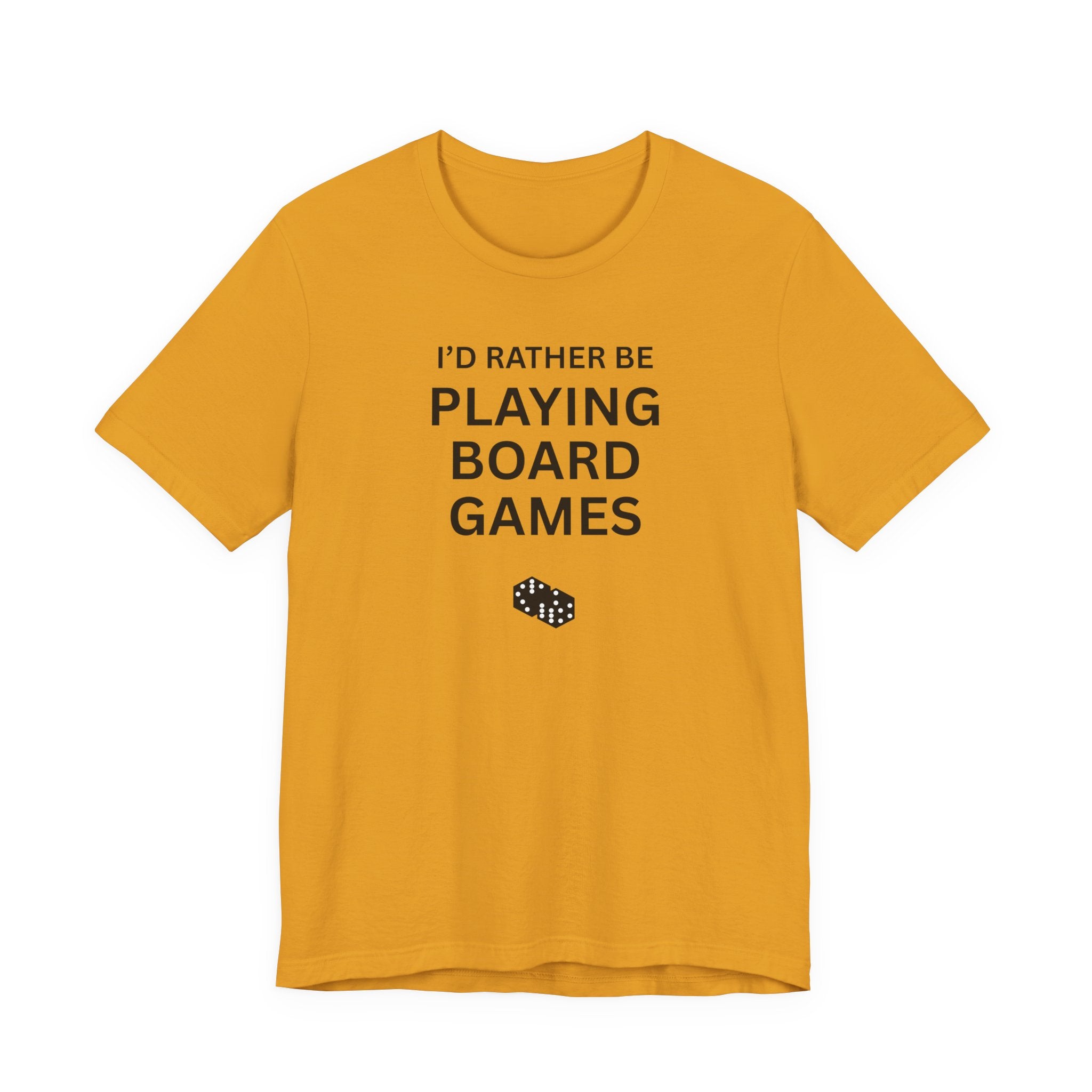 I'D RATHER BE PLAYING BOARD GAMES