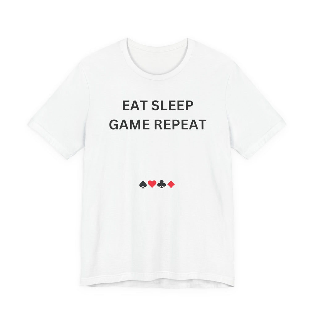 EAT SLEEP GAME REPEAT