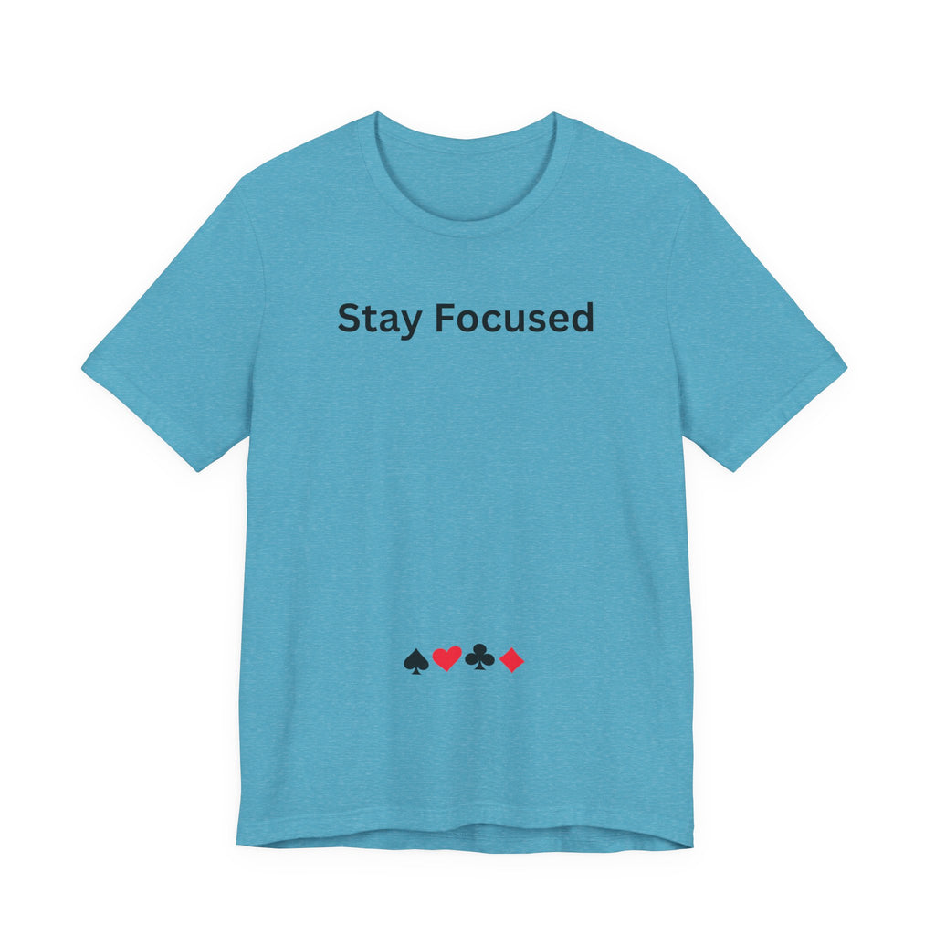 STAY FOCUSED