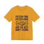 Fifteen-Two, Fifteen-Four, And The Rest Don't Score