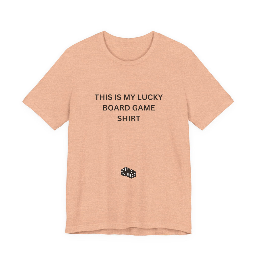 THIS IS MY LUCKY BOARD GAME SHIRT