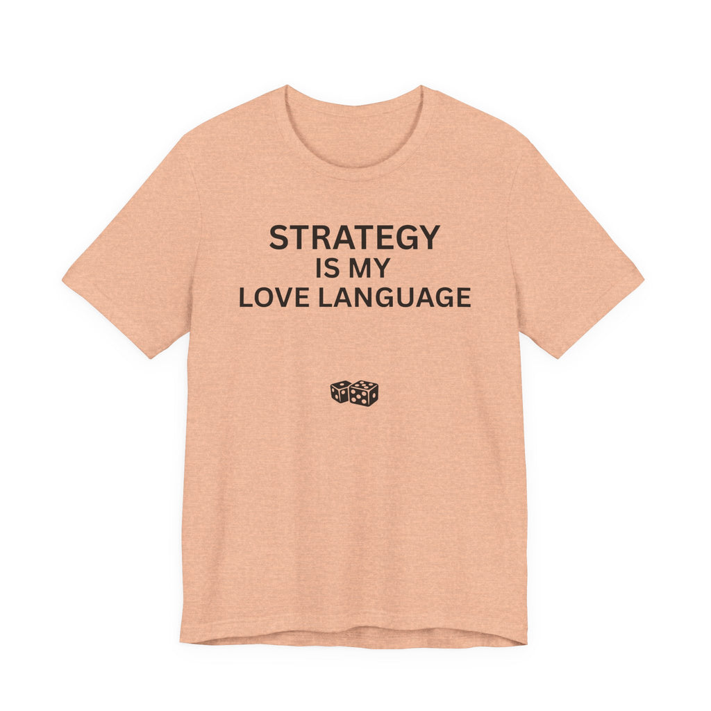 STRATEGY IS MY LOVE LANGUAGE