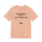STRATEGY IS MY LOVE LANGUAGE
