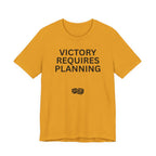 VICTORY REQUIRES PLANNING