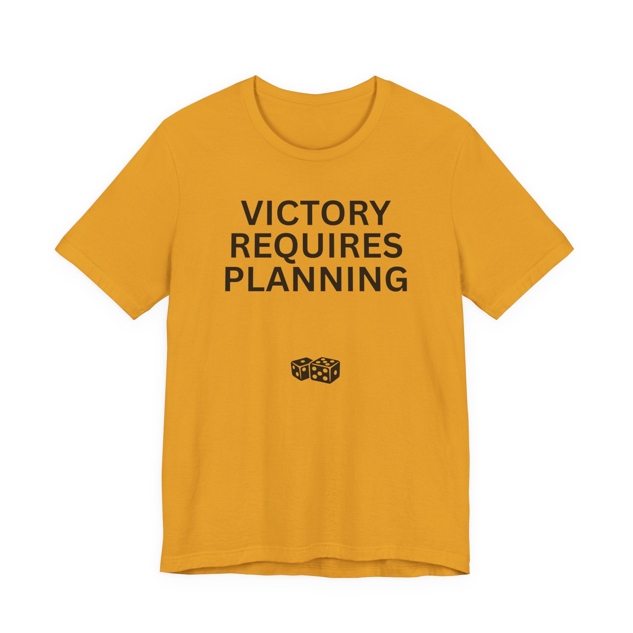 VICTORY REQUIRES PLANNING