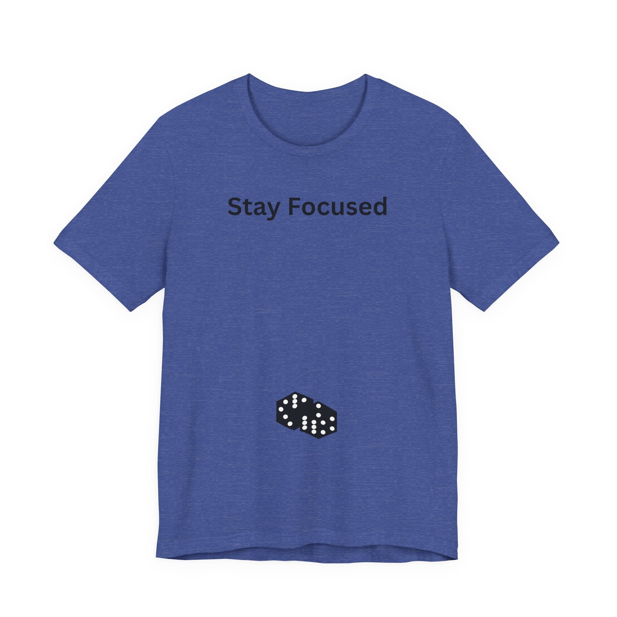 STAY FOCUSED