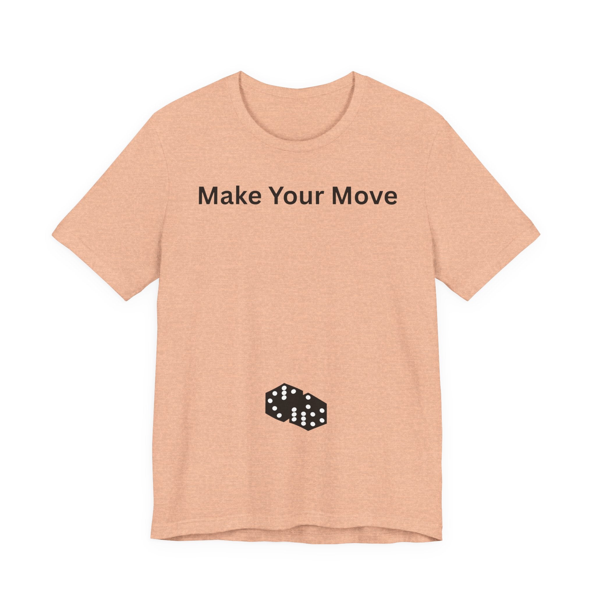 MAKE YOUR MOVE
