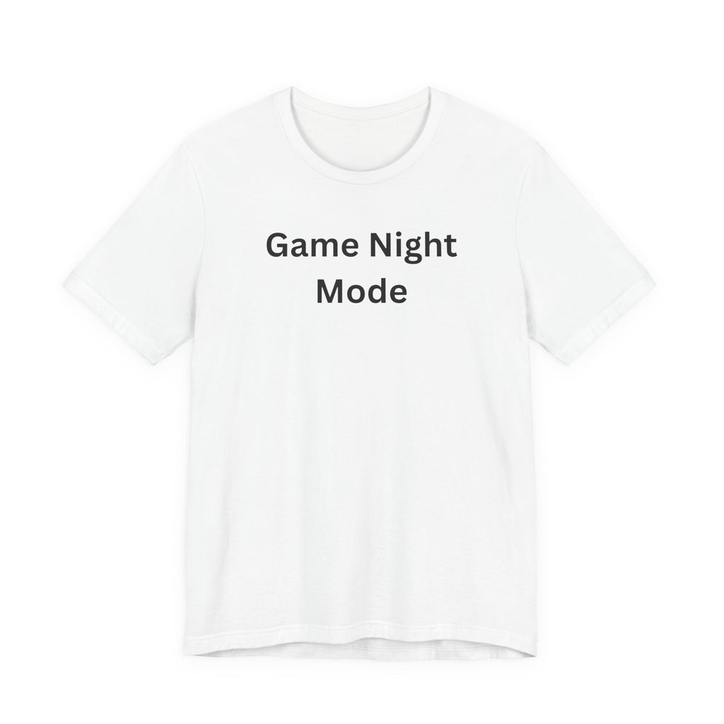 GAME NIGHT MODE